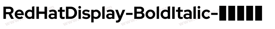 RedHatDisplay-BoldItalic字体转换