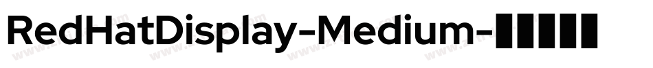 RedHatDisplay-Medium字体转换