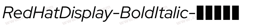 RedHatDisplay-BoldItalic字体转换