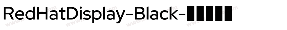 RedHatDisplay-Black字体转换
