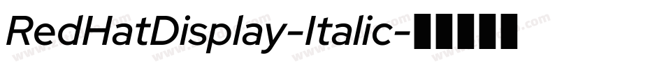 RedHatDisplay-Italic字体转换
