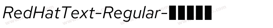 RedHatText-Regular字体转换