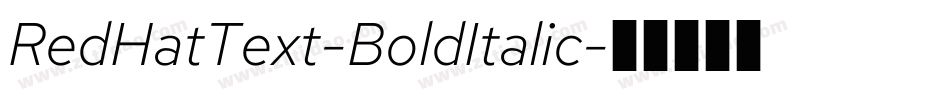 RedHatText-BoldItalic字体转换