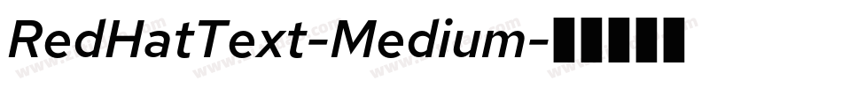 RedHatText-Medium字体转换