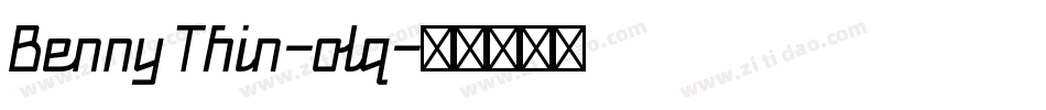 BennyThin-olq字体转换