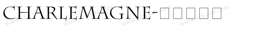 Charlemagne字体转换