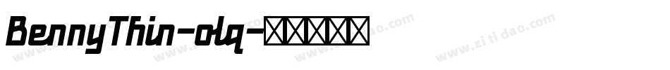 BennyThin-olq字体转换