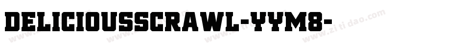 DeliciousScrawl-YYM8字体转换