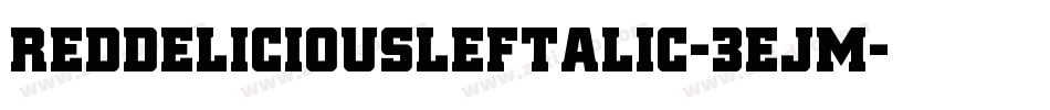 RedDeliciousLeftalic-3EJM字体转换