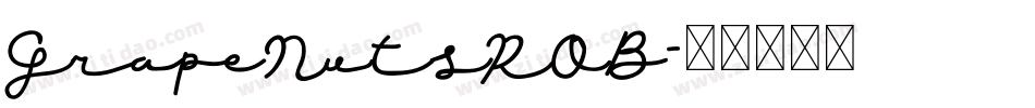 GrapeNutsROB字体转换