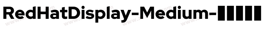 RedHatDisplay-Medium字体转换