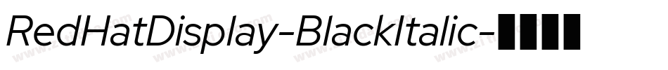 RedHatDisplay-BlackItalic字体转换