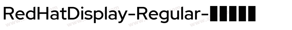RedHatDisplay-Regular字体转换
