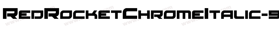 RedRocketChromeItalic-9lAn字体转换