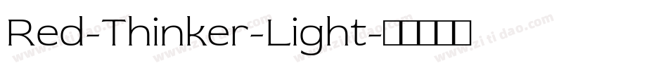 Red-Thinker-Light字体转换