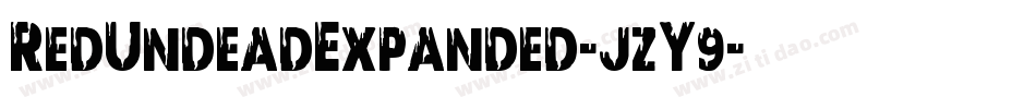 RedUndeadExpanded-jzY9字体转换 RedUndeadExpanded-jzY9字体转换