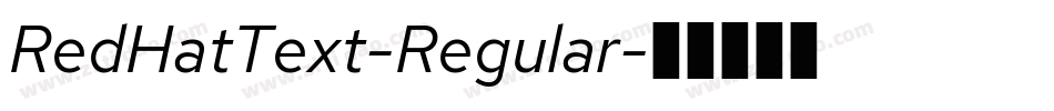 RedHatText-Regular字体转换
