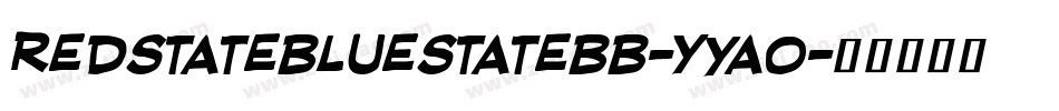 Redstatebluestatebb-Yyao字体转换