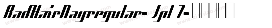 BadHairDayregular-JpL7字体转换