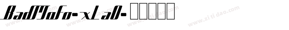 BadMofo-xLa0字体转换