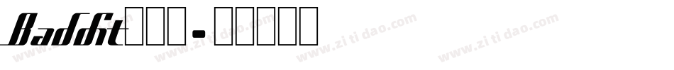 Baddit转换器字体转换