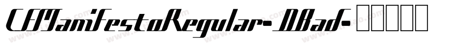 CfManifestoRegular-DBad字体转换