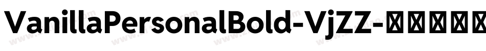 VanillaPersonalBold-VjZZ字体转换