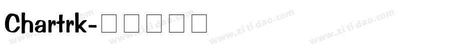 Chartrk字体转换