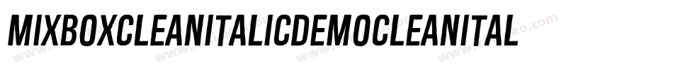 MixboxCleanItalicDemoCleanItalic-Ea43j字体转换 MixboxCleanItalicDemoCleanItalic-Ea43j字体转换