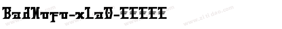 BadMofo-xLa0字体转换