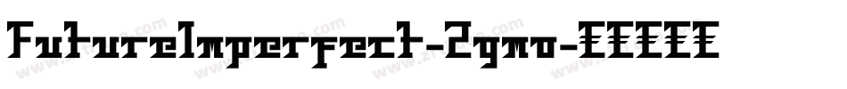 FutureImperfect-2gmo字体转换