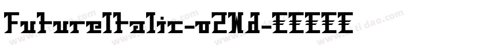FutureItalic-o2Wd字体转换