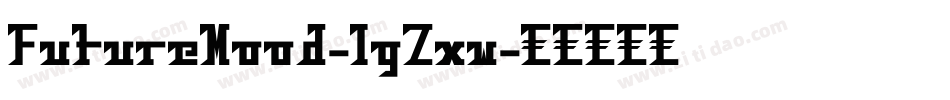 FutureMood-lgZxw字体转换