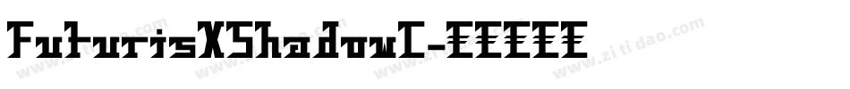 FuturisXShadowC字体转换