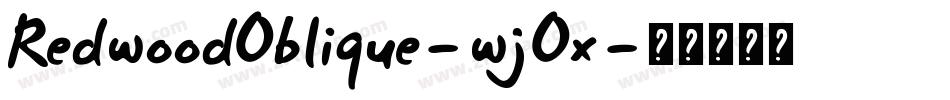 RedwoodOblique-wjOx字体转换