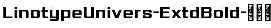LinotypeUnivers-ExtdBold字体转换