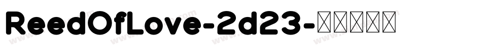 ReedOfLove-2d23字体转换