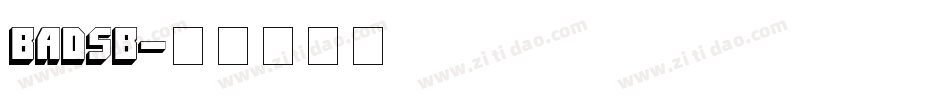 badsb字体转换