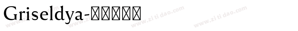 Griseldya字体转换