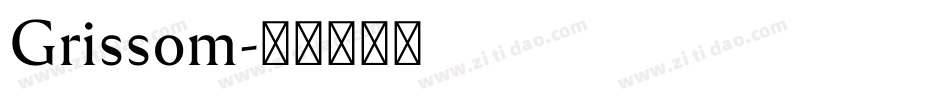Grissom字体转换
