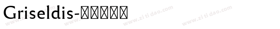 Griseldis字体转换