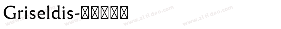 Griseldis字体转换
