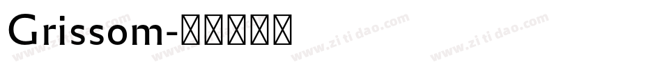 Grissom字体转换