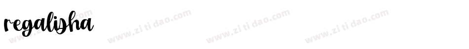 regalisha字体转换