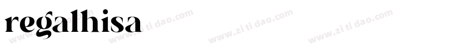 regalhisa字体转换