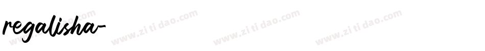 regalisha字体转换