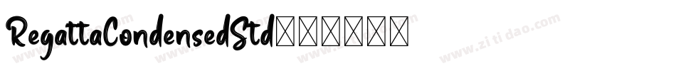 RegattaCondensedStd字体转换