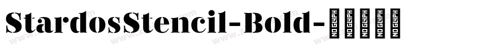 StardosStencil-Bold字体转换