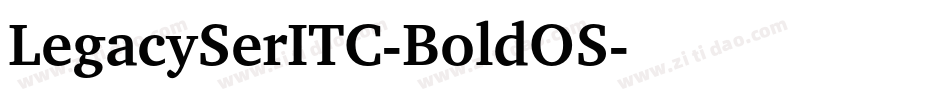 LegacySerITC-BoldOS字体转换