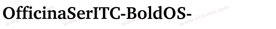 OfficinaSerITC-BoldOS字体转换